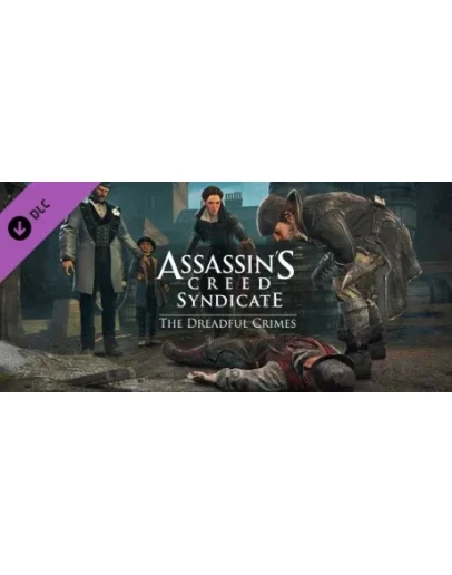 Assassin's Creed Syndicate - The Dreadful Crimes DLC