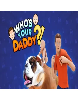 Who's Your Daddy?! EPIC GAMES (PC)