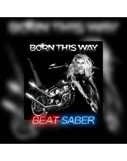 Beat Saber: Lady Gaga - 'Born This Way' PS4 PS5 ПСН