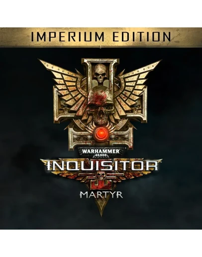 Warhammer 40,000: Inquisitor - Martyr Imperium edition PS4 ПСН PLAYSTATION
