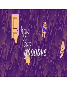 How to Say Goodbye GOG (PC)