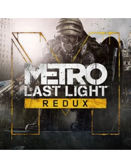 Metro: Last Light Redux (Ключ Steam РФ+СНГ) Metro: Last Light Redux (Ключ Steam РФ+СНГ)