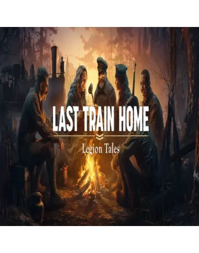 Last Train Home - Legion Tales GOG (PC)