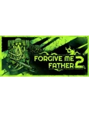 Forgive Me Father Franchise Bundle (1 + 2)STEAMКЛЮЧ Forgive Me Father Franchise Bundle (1 + 2)STEAMКЛЮЧ