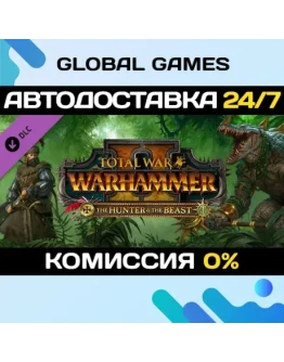 Total War: WARHAMMER II - The Hunter & The Beast DLC Total War: WARHAMMER II - The Hunter & The Beast DLC