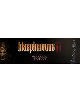 Blasphemous 2 - Mea Culpa Edition (Steam Gift Россия)