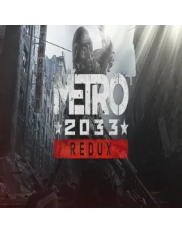 Metro 2033 Redux GOG (PC)