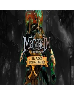 Mordheim: City of the Damned - The Poison Wind Globa