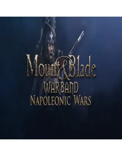 Mount &amp Blade: Warband - Napoleonic Wars GOG (P