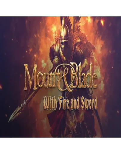 Mount &amp Blade: With Fire &amp Sword GOG (PC)