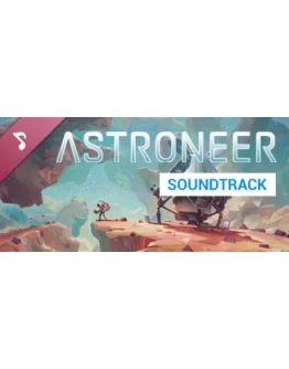 ASTRONEER (Original Game Soundtrack) Steam Gift Россия ASTRONEER (Original Game Soundtrack) Steam Gift Россия