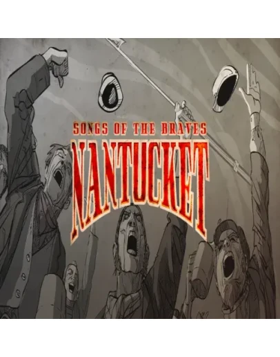 Nantucket - Songs of the Braves GOG (PC)