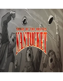 Nantucket - Songs of the Braves GOG (PC)
