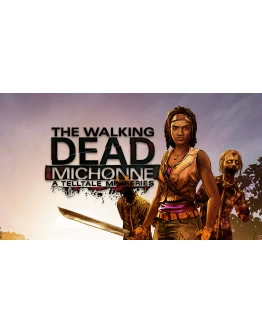 The Walking Dead: Michonne-A Telltale Miniseries STEAM The Walking Dead: Michonne-A Telltale Miniseries STEAM