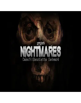Project Nightmares Case 36: Henrietta Kedward GOG