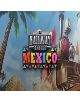 Railway Empire - Mexico GOG (PC)