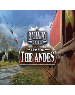 Railway Empire: Crossing the Andes GOG (PC)