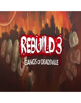 Rebuild 3: Gangs of Deadsville GOG (PC)