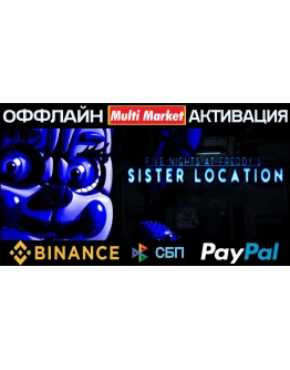 Five Nights at Freddys: Sister Location STEAM PAYPAL Five Nights at Freddys: Sister Location STEAM PAYPAL