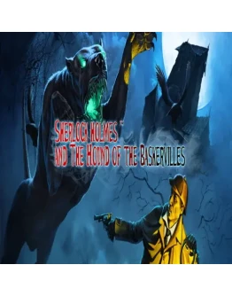 Sherlock Holmes and The Hound of The Baskervilles