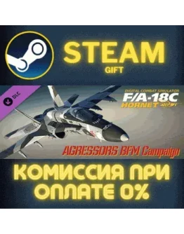 F/A-18C: Aggressors BFM Campaign СТИМ ПК ГИФТ ПОДАРОКА