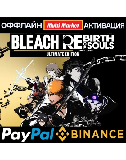 BLEACH Rebirth of Souls ULTIMATE STEAM PAYPAL BLEACH Rebirth of Souls ULTIMATE STEAM PAYPAL
