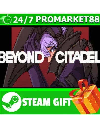 ВСЕ СТРАНЫ+РОССИЯ Beyond Citadel STEAM GIFT