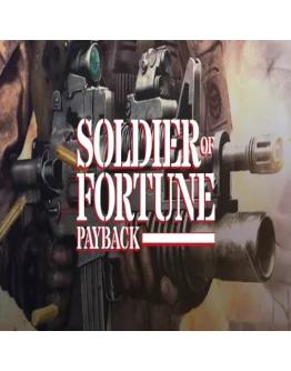 Soldier of Fortune: Payback GOG (PC)
