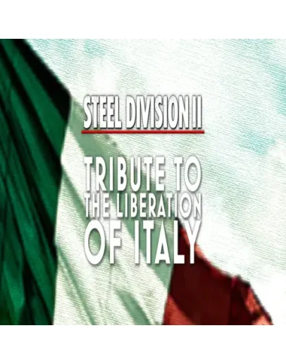 Steel Division 2 - Tribute to the Liberation of Ital
