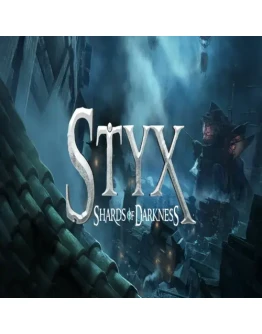 Styx: Shards of Darkness GOG (PC)