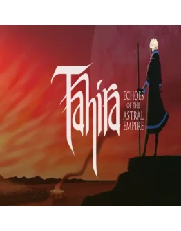 Tahira: Echoes of the Astral Empire GOG (PC)