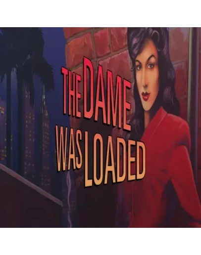 The Dame Was Loaded GOG (PC)