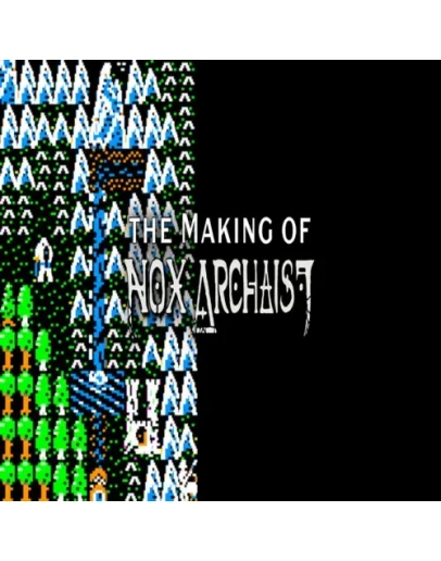 The Making of Nox Archaist GOG (PC)