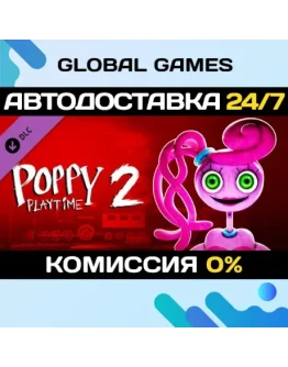 Poppy Playtime - Chapter 2 DLC STEAM АВТО0 Poppy Playtime - Chapter 2 DLC STEAM АВТО0