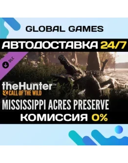 theHunter: Call of the Wild Mississippi Acres Preserve theHunter: Call of the Wild Mississippi Acres Preserve