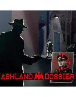 Ashland Dossier PS4 & PS5 Ashland Dossier PS4 & PS5