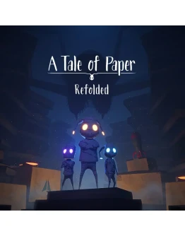 A Tale of Paper - Refolded PS5