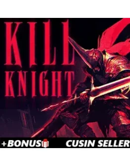 KILL KNIGHT + ПОДАРОК KILL KNIGHT + ПОДАРОК