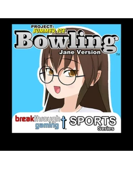 Bowling (Story One) (Jane Version) - Project: Summer Ic Bowling (Story One) (Jane Version) - Project: Summer Ic