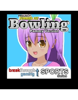 Bowling (Story One) (Pammy Version) - Project: Summer I Bowling (Story One) (Pammy Version) - Project: Summer I