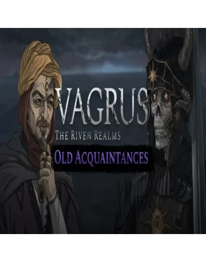 Vagrus - The Riven Realms: Old Acquaintances GOG