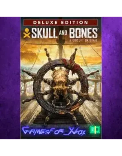 Skull and Bones Deluxe Edition XBOX