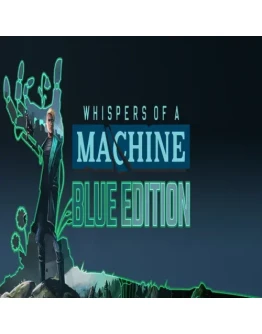 Whispers of a Machine Blue Edition GOG (PC)