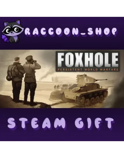 Foxhole * STEAM RU*KZ*UA*СНГ