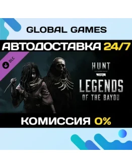 Hunt: Showdown 1896 - Legends of the Bayou DLC STEAM