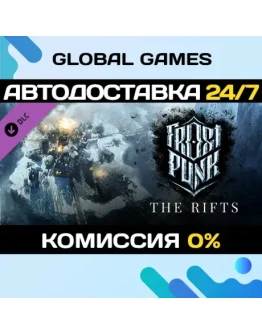 Frostpunk: The Rifts DLC STEAM АВТО0 Frostpunk: The Rifts DLC STEAM АВТО0