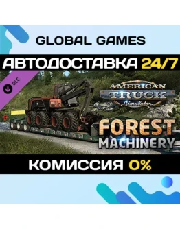 American Truck Simulator - Forest Machinery DLC STEAM