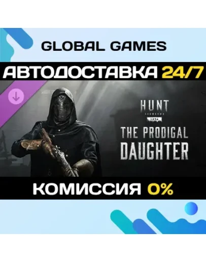 Hunt: Showdown 1896 - The Prodigal Daughter DLC STEAM Hunt: Showdown 1896 - The Prodigal Daughter DLC STEAM