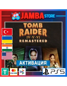 Tomb Raider IV-VI Remastered PS5 Выбор региона