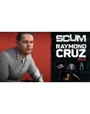 SCUM Raymond Cruz DLC * STEAM RU*KZ*UA*СНГ